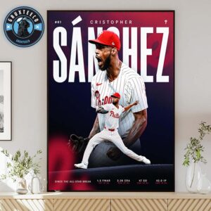 Cristopher Sánchez Dominating the Mound Since the August 2025 All-Star Break Home Decor Poster Canvas