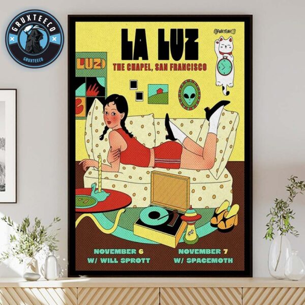 La Luz Live Show Music At The Chapel In San Francisco On November 6 7 2025 Home Decor Poster Canvas