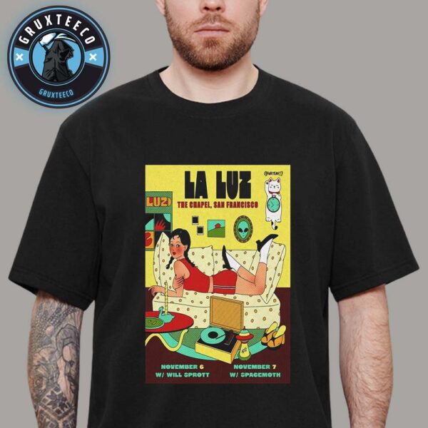 La Luz Live Show Music At The Chapel In San Francisco On November 6 And 7 2025 Unisex T-Shirt
