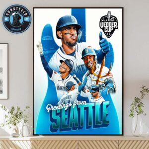 MLB Battle Between Seattle Mariners And San Diego Padres In Vedder Cup Tournament At Emerald City On August 26 2025 Home Decor Poster Canvas