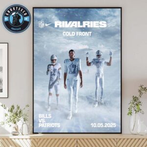 Matchup Buffalo Bills and New England Patriots Will Meet For Rivalries Cold Front With New Uniform By Nike And NFL On Octorber 5 2025 Home Decor Poster Canvas