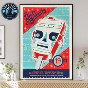 The Disco Biscuits Band Radical Robot Pop At Ardmore Music Hall In Ardmore PA USA On August 19 2025 Home Decor Poster Canvas