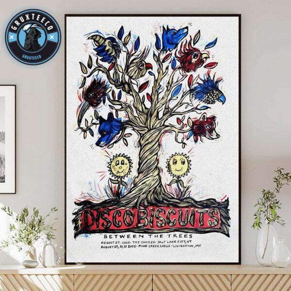 The Disco Biscuits Between The Trees  In Salt Lake City UT And Livingston MT From August 27 To 31 2025 Home Decor Poster Canvas