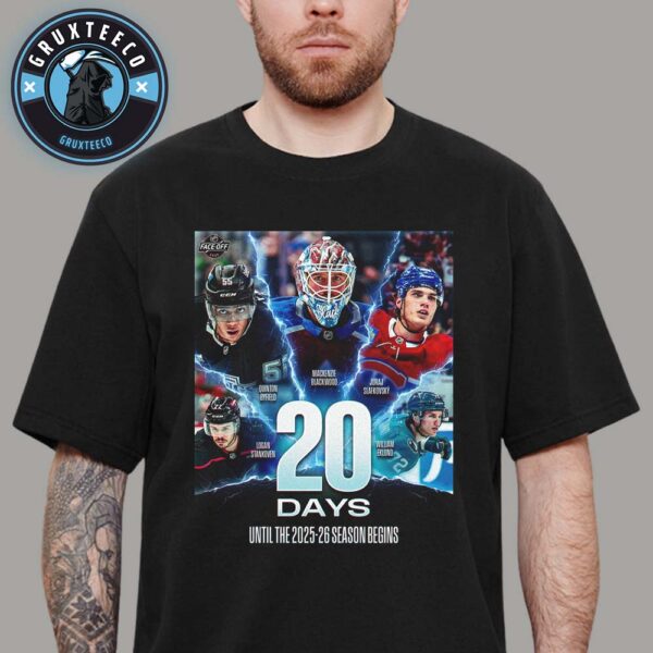 20 Day Countdown To The NHL Hockey Season  2025 And 2026 Unisex T-Shirt