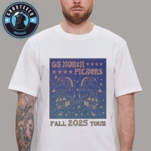 65 North Pickers For Fall Tour On September To November 2025 Unisex T-Shirt