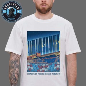Alabama Shakes Live Show Music At Miller High Life Theatre In Milwaukee WI On September 04 2025 Unisex T-Shirt