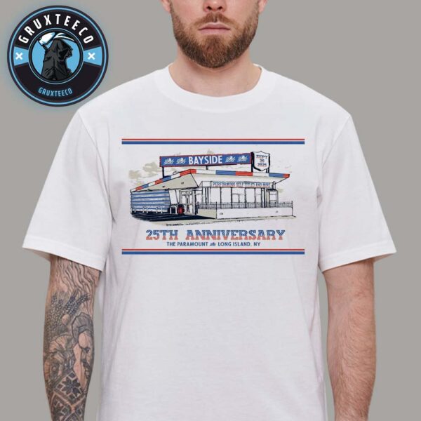 Bayside 25th Anniversary At The Paramount In Long Island NY On September 26 2025 Unisex T-Shirt