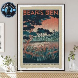 Bears Den For Tour Ireland On september 21 To 24 2025 Home Decor Poster Canvas
