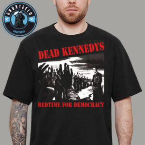 Dead Kennedys Bedtime For Democracy 2025 Unisex T-Shirt