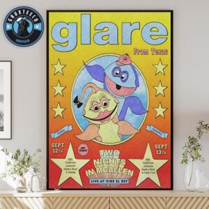 Glare From Two Night Event At Cine El Rey In McAllen Texas On September 12 And 13 2025 Home Decor Poster Canvas