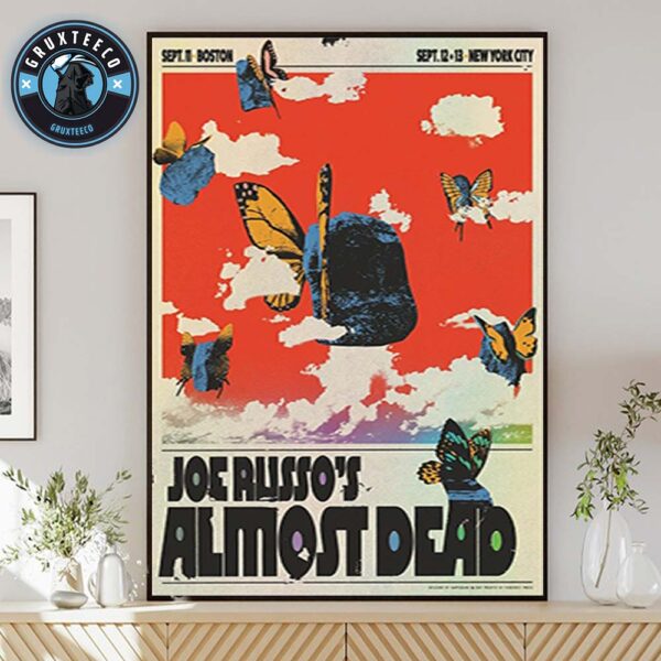 Joe Russos Almost Dead For Live Show Music On September 11 2025 Boston And September 12 To 13 2025 New York City Home Decor Poster Canvas