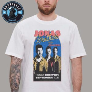 Jonas Brothers At Honda Center In Anaheim CA On September 27 2025 Unisex T-Shirt