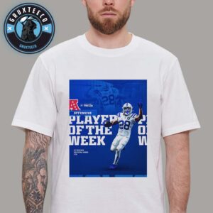 Jonathan Taylor Of Indianapolis Colts For Impressive Player On Week 1 NFL 2025 Unisex T-Shirt