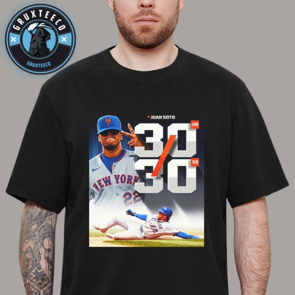 Juan Soto Completes Legendary 30HR 30SB Season In MLB 2025 Unisex T-Shirt