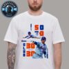 Juan Soto Is Memorable Season In MLB 2025 Unisex T-Shirt