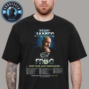 Kevin James Eat The Frog For Just Announged Tour Sechdule 2026 Unisex T-Shirt