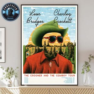Leon Bridges And Charley Crockett For The Crooner And The Cowboy Tour Sechedule  On September 2025 Home Decor Poster Canvas
