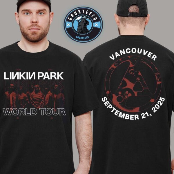 Linkin Park From Zero World Tour At Rogers Arena In Vancouver BC On September 21 2025 Unisex T-Shirt