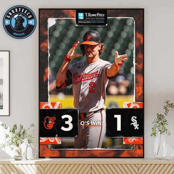 MLB Matching Baltimore Orioles For Tuesday Triumph Against The Chicago White Sox On September 17 2025 Home Decor Poster Canvas