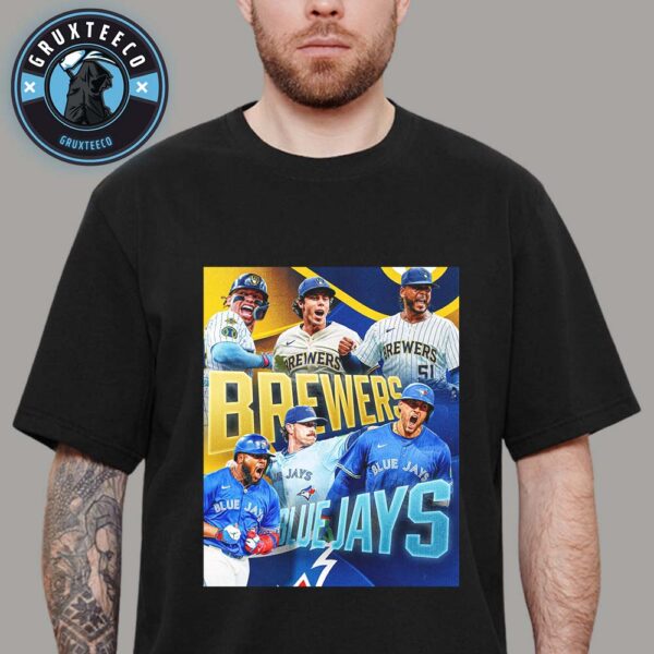 MLB Matchup Milwaukee Brewers Vs Toronto Blue Jays Begins Tonight In Toronto On August 30 2025 Unisex T-Shirt