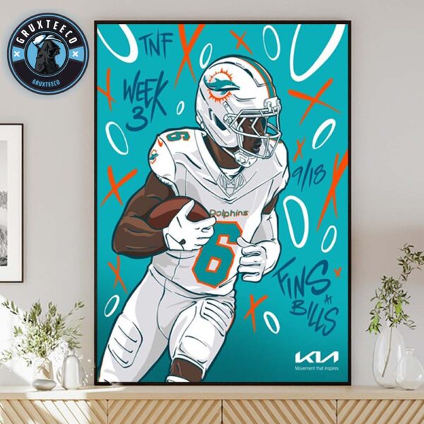 NFL Matchup Miami Dolphins Vs Buffalo Bills For TNF Week 3 On September 18 2025 Home Decor Poster Canvas