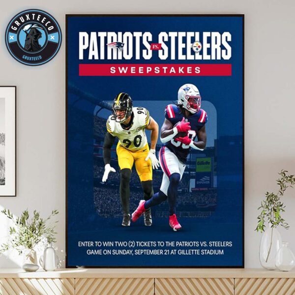NFL Matchup New England Patriots VS Pittsburgh Steelers At Gillette Stadium In Foxborough Massachusetts On September 21 2025 Home Decor Poster Canvas