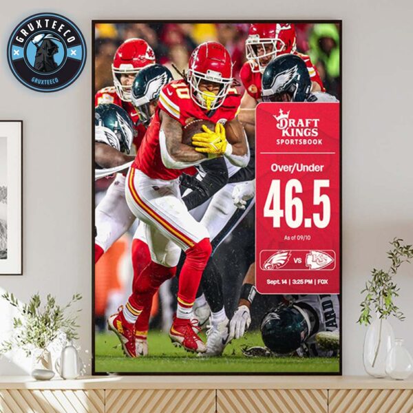 NFL Matchup Philadelphia Eagles VS Kansas City Chiefs At Arrowhead Stadium In Kansas City Missouri On September 14 2025 Home Decor Poster Canvas