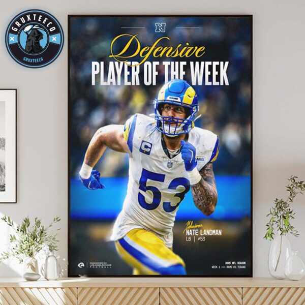 Nate Landman Of Los Angeles Rams Is Player Of The Week In NFL Regular Season 2025 Home Decor Poster Canvas