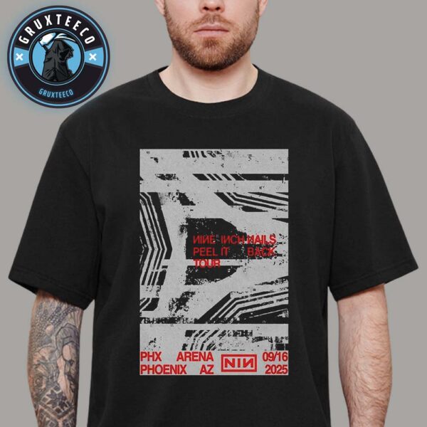 Nine Inch Nails Peel It Back Tour At PHX Arena In Phoenix AZ Ôn September 16 2025 Unisex T-Shirt