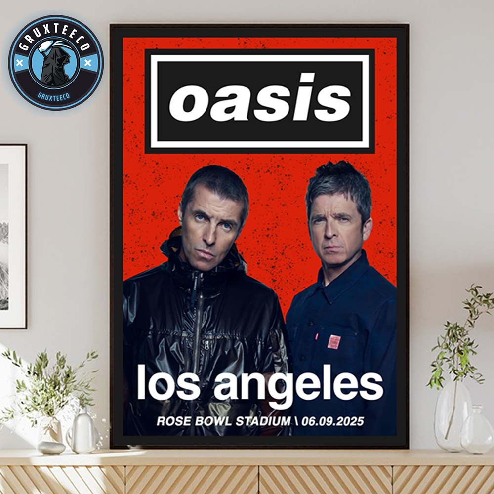 Oasis With Cage The Elephant Live 25 At Rose Bowl Stadium In Pasadena CA On September 6 And 7 2025 Home Decor Poster Canvas]