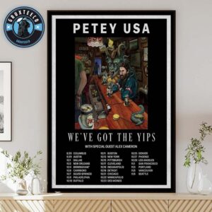 Petey USA With Special Guest Alex Cameron For We Have Got The Yips Tour On August To November 2025 Home Decor Poster Canvas