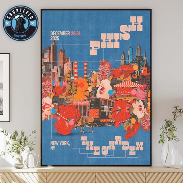 Phish Live Show Music At The Garden In New York NY On December 28 To 31 2025 Home Decor Poster Canvas