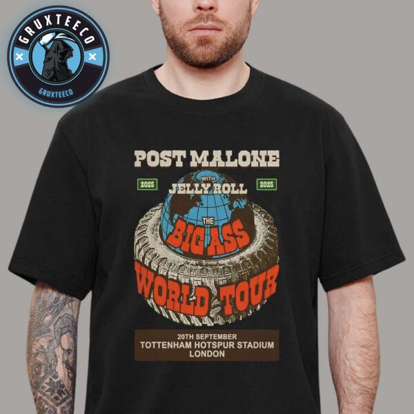 Post Malone With Jelly Roll For The Big Ass World Tour London On September 20 2025 Unisex T-Shirt