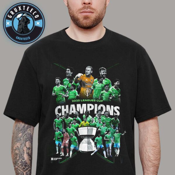 Seattle Sounders FC Has Officially Become The Champion Of The Leagues Cup 2025 Unisex T-Shirt