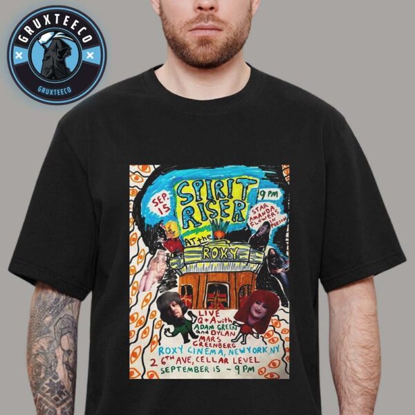 Spirit Riser At The Roxy In New York NY On September 25 2025 Unisex T-Shirt