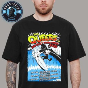 The Queers With The Hard Ons And Mach Pelican For Punk Rock Down Under Tour Australia On September 05 To 07 2025 Unisex T-Shirt