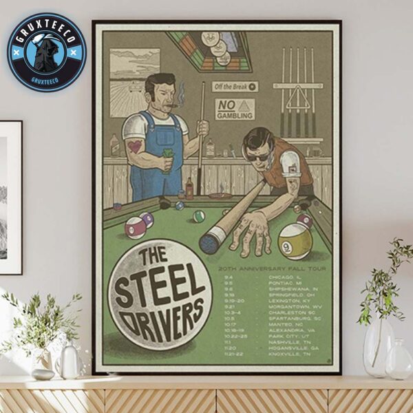 The Steel Drivers 20th Anniversary Fall Tour On September To November 2025 Home Decor Poster Canvas