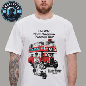 The Who Live Concert At Budweiser Stage In Toronto Canada On September 25 2025 Unisex T-Shirt