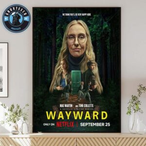 Wayward Film With The Participation Mae Martin And Toni Collette Only On Netflix September 25 2025 Home Decor Poster Canvas