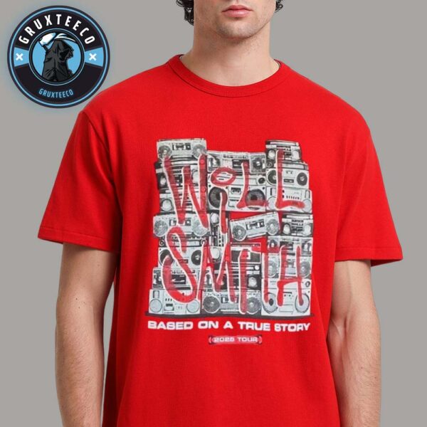 Will Smith Based On A True Story Tour Summer 2025 UK And EU Scarborough UK On August 24 2025 Red Unisex T-Shirt