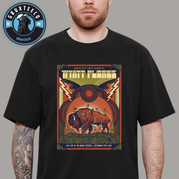 Wyatt Flores ACL Live At The Moody Theater In Austin TX On September 19 2025 Unisex T-Shirt