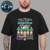 Yes I Am Old But I Saw Redskins Gratness Unisex T-Shirt