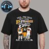 Yes I Am Old But I Saw Redskins Gratness Unisex T-Shirt